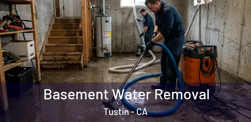  Basement Water Removal Tustin - CA